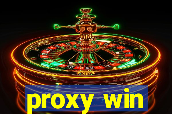 proxy win